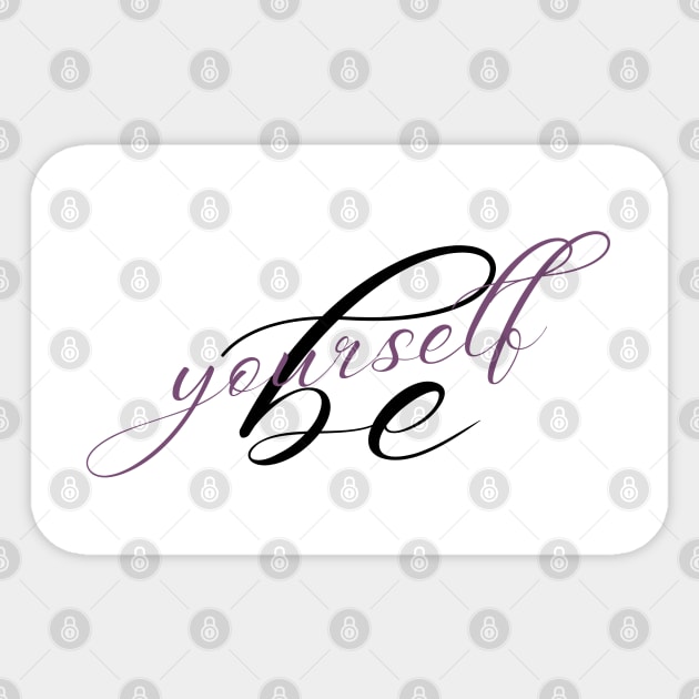 Be Yourself Sticker by natural tones